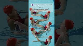 Most Beautiful Events in 2024 Olympics 04 Synchronized swimming 🏊 🥰 [upl. by Lieno]