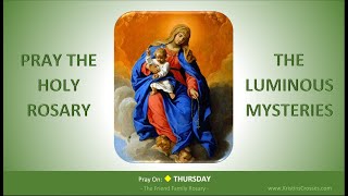 Pray the Holy Rosary The Luminous Mysteries Thursday [upl. by Shivers708]