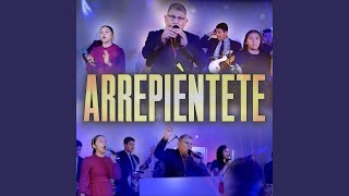 Arrepiéntete [upl. by Ruhnke]