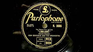 1953 RON GOODWIN  Theme From quotLimelightquot Charlie Chaplin PARLOPHONE 10quot R3686 [upl. by Alwyn833]