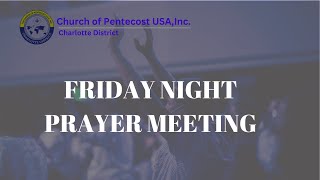 FRIDAY NIIGHT PRAYER MEETING   12 APRIL 2024 [upl. by Guyon]