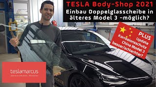 Einbau Doppelglasscheibe in älteres TESLA Model 3 möglich Plus Update Qualität China Model 3 [upl. by Shirl]