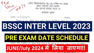 BIHAR SSC INTER LEVEL PRE EXAM DATE SCHEDULED  BSSC 2ND INTER LEVEL 2024 EXAM DATE [upl. by Itin]