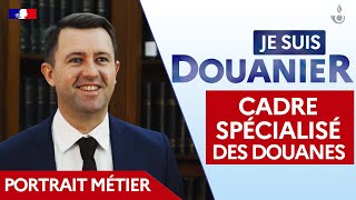 JeSuisDouanier  Yann cadre spécialisé des douanes [upl. by Adnylg446]