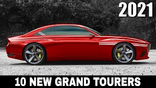 Top 10 Grand Tourers of the New Generation Best Cars of 2021 [upl. by Fredkin200]