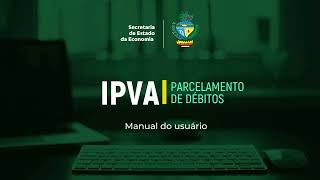 Vídeo Manual de Parcelamento do IPVA  GOIÁS [upl. by Weinert]