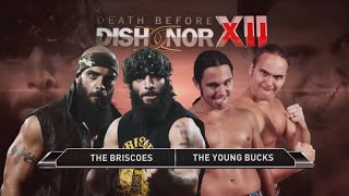 The Young Bucks vs The Briscoes Death Before Dishonor XII Night 1 Highlights [upl. by Teiluj]