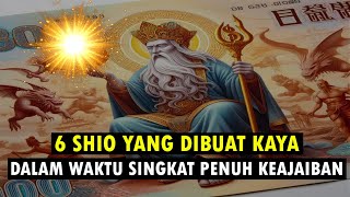 AJAIB 6 SHIO YANG DIBUAT KAYA DALAM WAKTU SINGKAT [upl. by Dian]