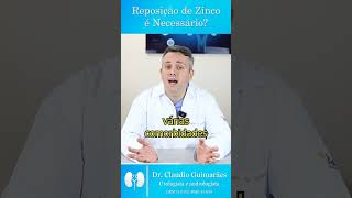 Reposição de Zinco é Realmente Necessária  Dr Claudio Guimarães [upl. by Jackqueline]