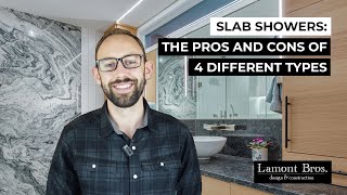 Slab Showers The Pros and Cons of 4 Different Types [upl. by Malilliw926]