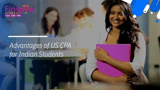 Advantages of US CPA for Indian Students [upl. by Allekram]