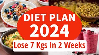 New Year Resolution Diet Plan For Weight Loss In 2024  Lose 7 Kgs In 2 Weeks  Eat more Lose more [upl. by Ciardap]