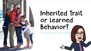 Inherited Trait vs Learned Behavior [upl. by Tollmann860]