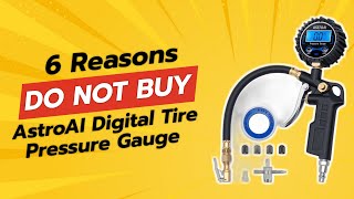 🚨 DONT BUY ASTROAI DIGITAL TIRE PRESSURE GAUGE UNTIL YOU WATCH THIS 🚗💨 6 REASONS [upl. by Elberfeld724]