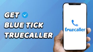 How To Get Blue Tick On TrueCaller EASY [upl. by Gabby]