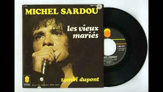 Michel Sardou  Les Vieux Mariés1974 [upl. by Ebberta]