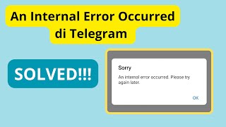 Susah Login Telegram  Begini Cara Mengatasi An Internal Error Occurred di Telegram  Telegram Error [upl. by Babby]