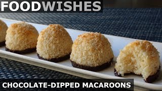 ChocolateDipped Coconut Macaroons  Food Wishes [upl. by Maddie340]