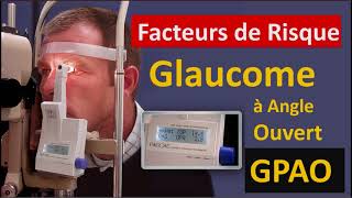 Glaucome à Angle Ouvert Les Causes et Les Facteurs de risque Ophtalmologie hypertension de l’œil [upl. by Aruat]