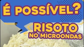 Risoto de Microondas é possível shorts [upl. by Atreb]