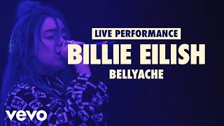 Billie Eilish  bellyache Vevo LIFT Live Sessions [upl. by Eimac]