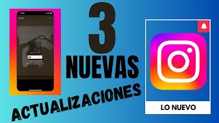 3 Nuevas ACTUALIZACIONES de Instagram [upl. by Drofnas]