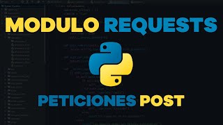 🐍 Python desde cero  Episodio 68  Peticiones POST con modulo requests [upl. by Thar]