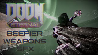 Doom Eternal Beefier Weapons SFX Pack [upl. by Darbee442]