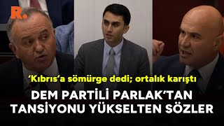 Kürsüde KKTCye sömürge dedi ortalık karıştı  DEM Partili vekilden sağ partileri çıldırtan sözler [upl. by Eiuqnom]