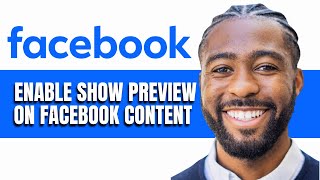 How To Enable Show Preview on Facebook Content [upl. by Earesed]