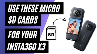 These are the Best Memory Cards for Insta360 X3 [upl. by Callean]