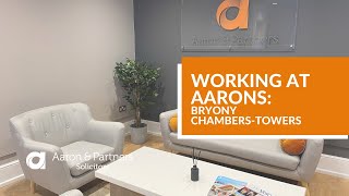 Working at Aarons Trainee Solicitor  Bryony ChambersTowers [upl. by Driscoll]