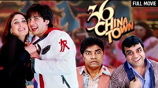 36 China Town Full Movie  Shahid Kapoor Kareena Kapoor Paresh Rawal Comedy Johnny Lever Comedy [upl. by Barny]