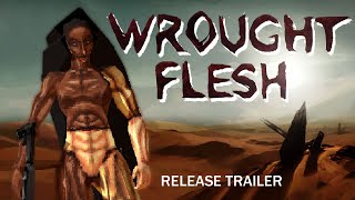 Wrought Flesh  Release Trailer [upl. by Ditmore]