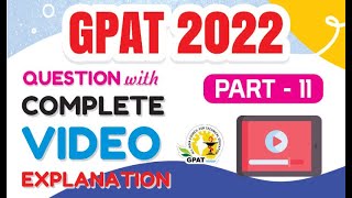 GPAT2022 PREVIOUS YEAR QUESTIONS PART11 COMPLETE EXPLANATION [upl. by Attenev]