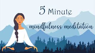 5 Minute Mindfulness Meditation [upl. by Mareah628]