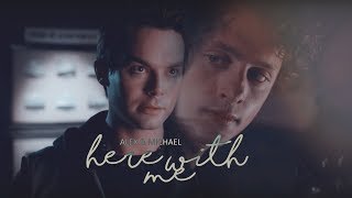 Michael amp Alex • Here with me [upl. by Milla]