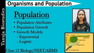 Organism and Population  Population Attributes amp Growth Models Age Pyramid Class 12 Biology NEET [upl. by Hillhouse]