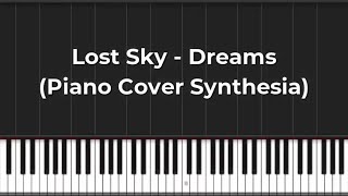 Lost Sky  Dreams Piano Cover Synthesia [upl. by Vial261]