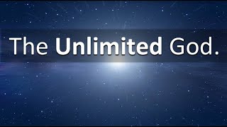 The Unlimited God  12NOV23 [upl. by Haerr672]