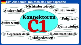 Deutsch lernen C1  Konnektoren mit Beschreibung und Beispiele [upl. by Suruat115]