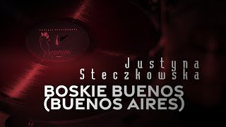 Justyna Steczkowska  Boskie Buenos Official Audio [upl. by Harmonia]