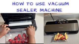 How To Use Vacuum Sealer Machine  Pyukix Vacuum Sealer Machine [upl. by Clayborn]