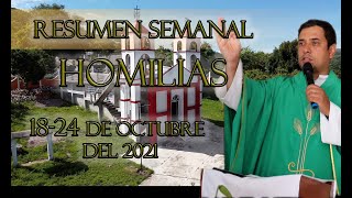 Resumen de Homilías del 18 al 24 de octubre de 2021  Padre Arturo Cornejo [upl. by Fidellas]