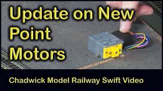 UPDATE ON MP1 amp MP5 POINT MOTORS and the DIGITRAX DS64 at Chadwick Model Railway  189 [upl. by Teodora]