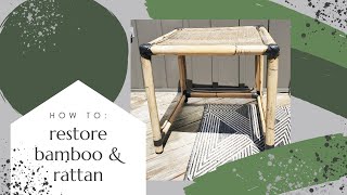 How to Restore Bamboo and Repair Rattan Furniture and protect it too [upl. by Nedyah]