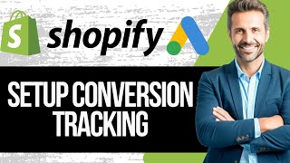 How to Setup Google Ads Conversion Tracking Shopify  Google Ad Conversion Tracking Shopify Tutorial [upl. by Attenat]