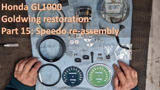 Honda GL1000 Goldwing restoration part 15 Speedo reassembly [upl. by Bluefarb]