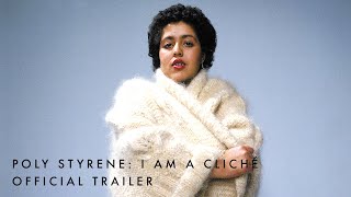 Poly Styrene I Am A Cliché  Official Trailer  Available to Watch 5 March [upl. by Amihc]