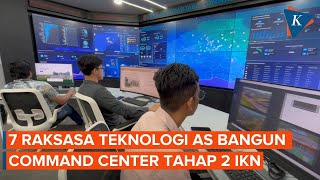 7 Raksasa Teknologi AS Bangun Command Center Tahap II IKN Ini Daftarnya [upl. by Ynavoeg]